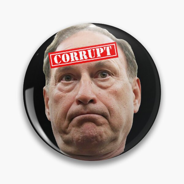 Item preview, Samuel Alito Corrupt (corrupt label) designed and sold by Thelittlelord.