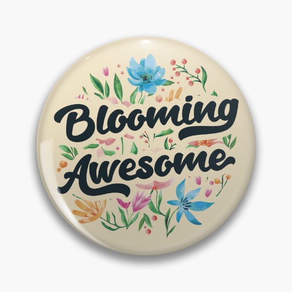 Item preview, Blooming Awesome I designed and sold by Lemon Pepper.