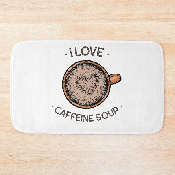 Item preview, I Love Caffeine Soup Heart Froth designed and sold by GrufTee.