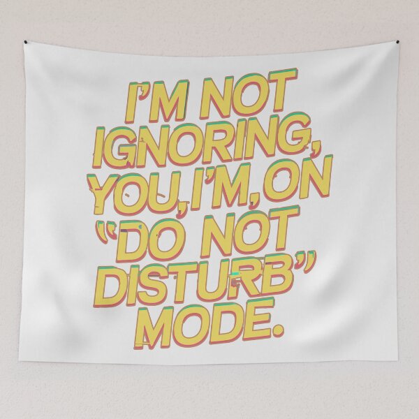 Item preview, Digital Edge Father's Day Typography: I'm Not Ignoring You, I'm on 'Do Not Disturb' Mode designed and sold by HahaHandlesHub.