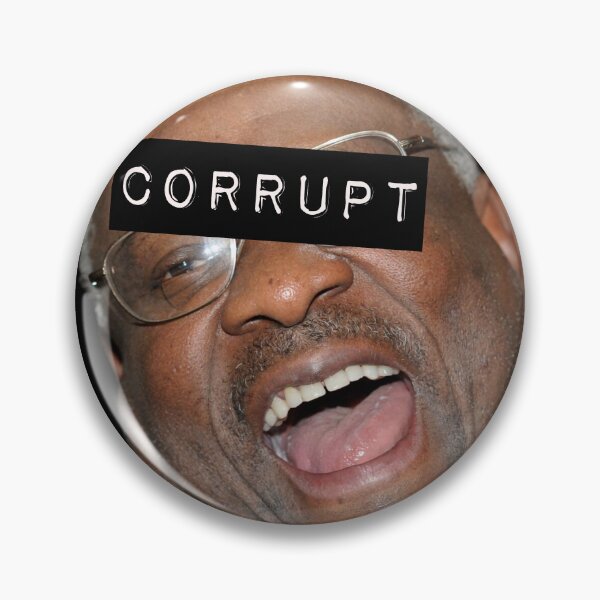 Item preview, Clarence Thomas Corrupt (etiqueta corrupta) designed and sold by Thelittlelord.