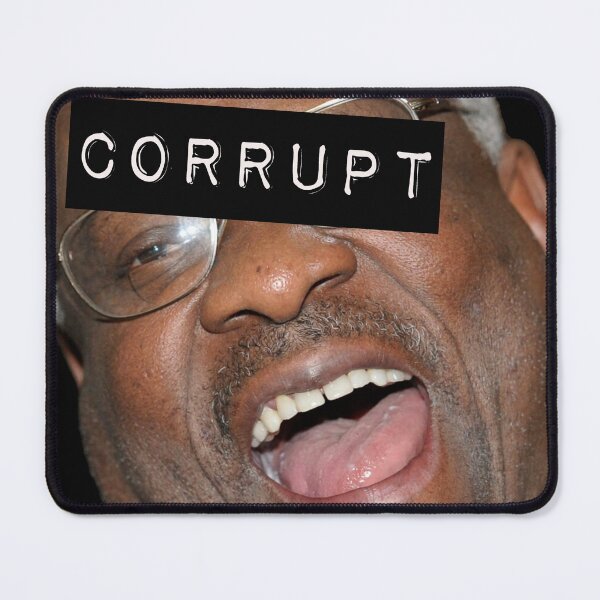 Item preview, Clarence Thomas Corrupt (corrupt label) designed and sold by Thelittlelord.