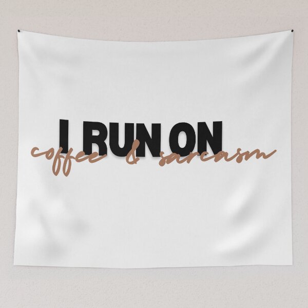 Item preview, I run on coffee & sarcasm I Funny Quotes iPhone Case Phone Case designed and sold by Sshmorr.