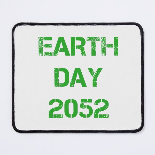 Item preview, Earth Day 2052 designed and sold by jamiechall.