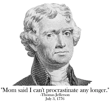 Vorschaubild zum Design Can't Procrastinate AP US History Thomas Jefferson Apush Gear von DynamicDesign
