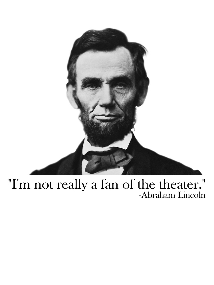 Thumbnail 3 von 3, Tuch, I'm Not Really A Fan Of The Theater Funny Abraham Lincoln Gear designt und verkauft von DynamicDesign.