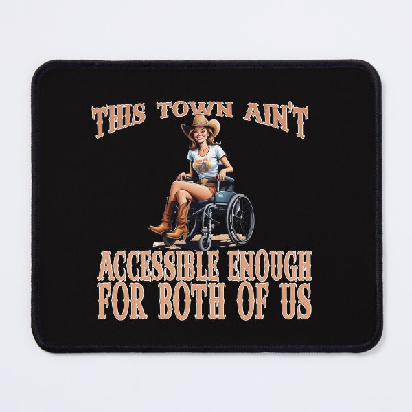 Item preview, This town ain't accessible enough for both of us designed and sold by goingoncetwice.