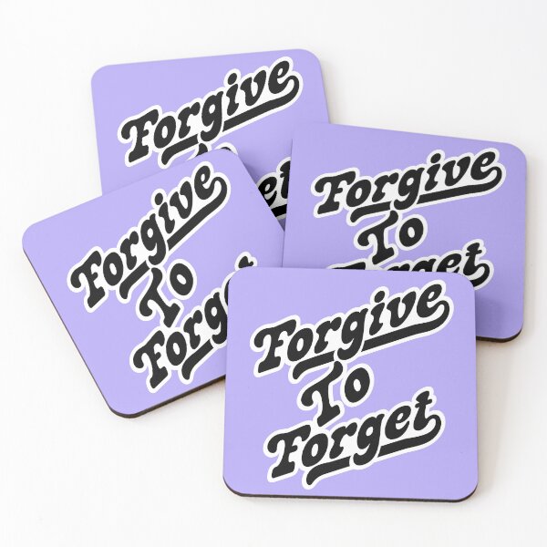 Item preview, Forgive to forget, give to get accept apologizing to forgive and forget. designed and sold by Quotesgallery.