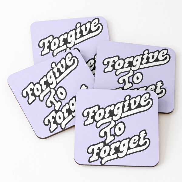 Item preview, Forgive to forget, give to get accept apologizing to forgive and forget. designed and sold by Quotesgallery.