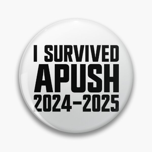 Item preview, I Survived APUSH 2024-2025 AP US History Apush Gear designed and sold by DynamicDesign.