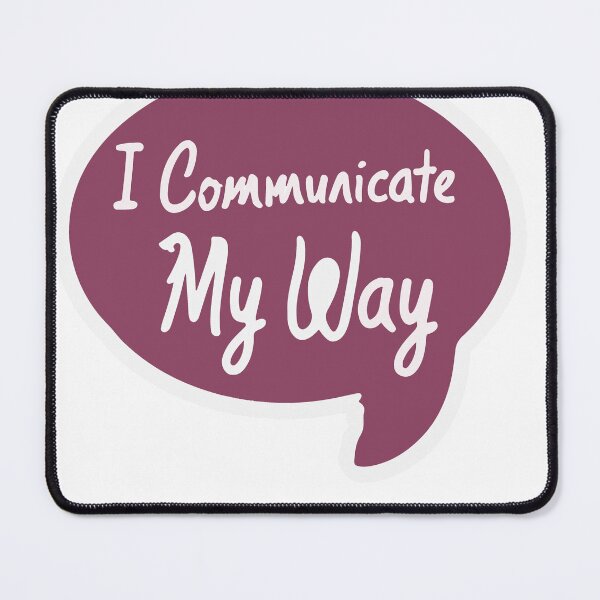 Item preview, I Communicate My Way - Sketched Speech Bubble designed and sold by NiftyWrx.