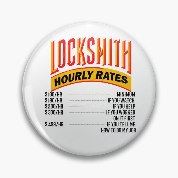 Item preview, Locksmith Hourly Rates designed and sold by TeesYouWant.