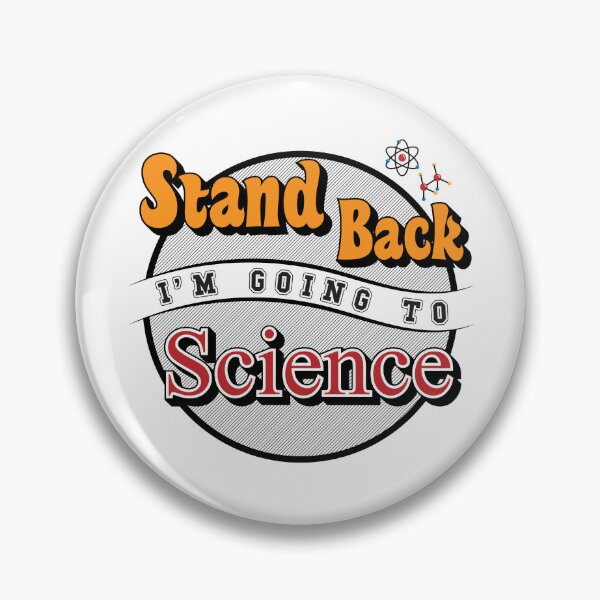 Item preview, 'Stand back, I'm going to try science' typography designed and sold by trepiu.