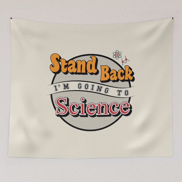 Item preview, 'Stand back, I'm going to try science' typography designed and sold by trepiu.