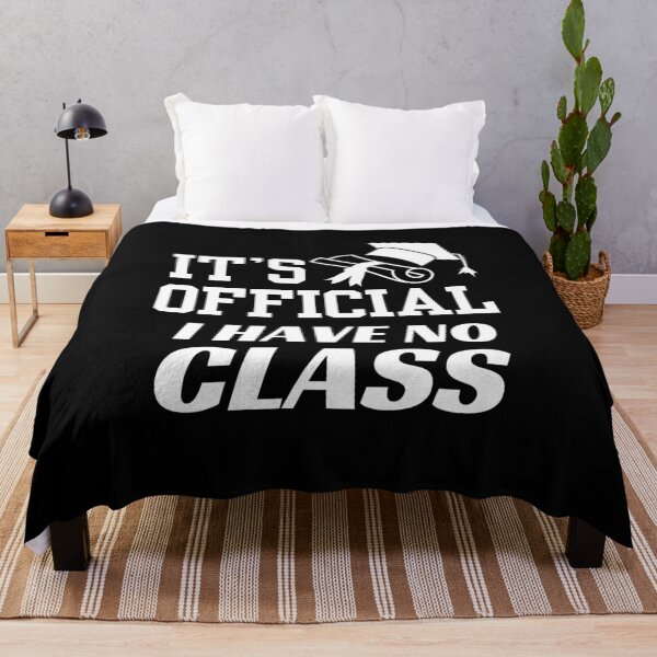 Item preview, Graduation, It's Official I Have No Class designed and sold by theflandonian.