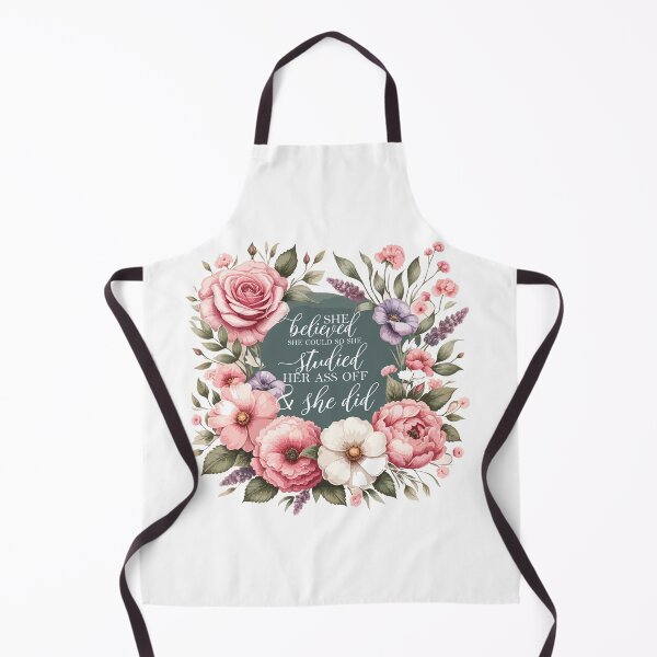 Item preview, She Believed She Could So She Studied Her Ass Off And She Did - Funny Women Graduation Floral  designed and sold by TeesYouWant.