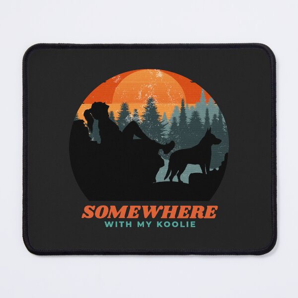 Item preview, Somewhere With My Koolie Women's Adventurous Hiking Gift designed and sold by Guarddogdrive.