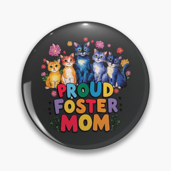 Item preview, Proud Foster Mom: Celebrating the Joy of Fostering Kittens! designed and sold by elynne9.