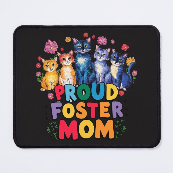 Item preview, Proud Foster Mom: Celebrating the Joy of Fostering Kittens! designed and sold by elynne9.
