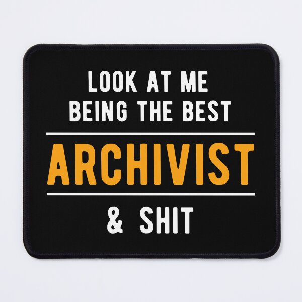 Item preview, Proud Archiving Managing Archives  designed and sold by Turie.