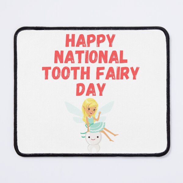 Item preview, Happy National Tooth Fairy Day designed and sold by Simo0455.