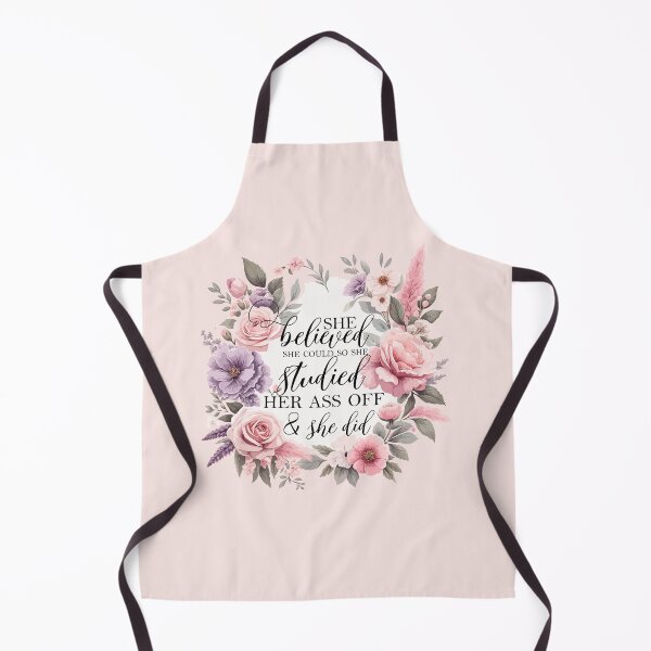 Item preview, She Believed She Could So She Studied Her Ass Off And She Did - Funny Women Graduation Floral Pink designed and sold by TeesYouWant.
