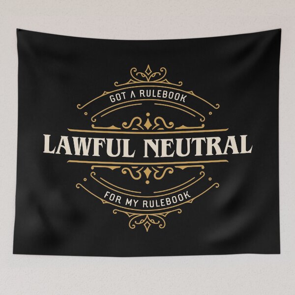 Item preview, Lawful Neutral Funny Tabletop RPG Alignment designed and sold by pixeptional.