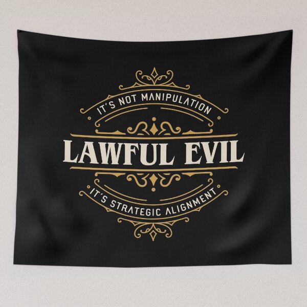 Item preview, Lawful Evil Funny Tabletop RPG Alignment designed and sold by pixeptional.