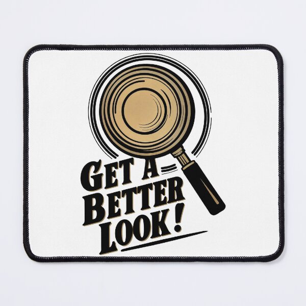 Item preview, Get a Better Look: Uncover Deeper Connections designed and sold by SplashTastic.