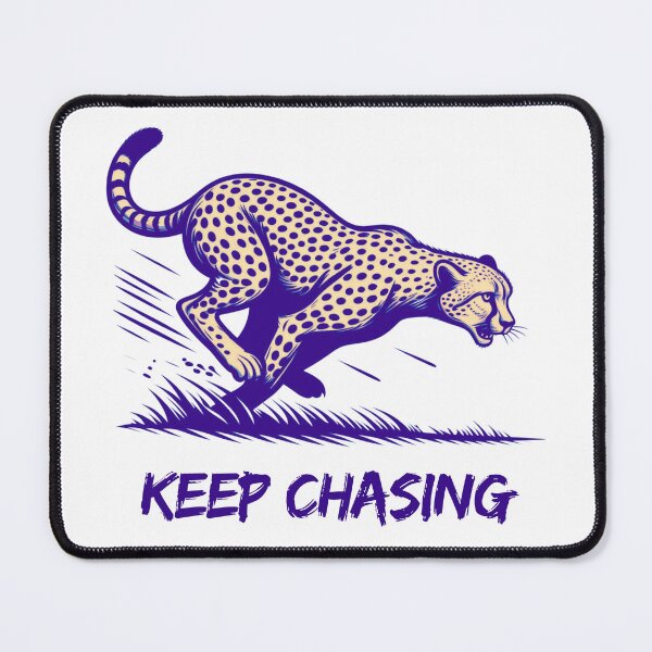 Item preview, Unleash Your Inner Cheetah: Keep Chasing designed and sold by Ayman Toumarti.