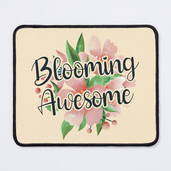 Item preview, Blooming Awesome IV designed and sold by Lemon Pepper.