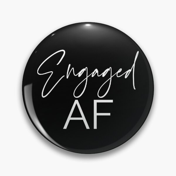 Item preview, Engaged AF Funny Fiance Bride-to-Be Engagement  designed and sold by The Junto Shop.
