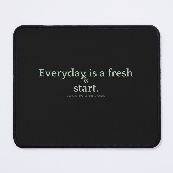 Item preview, T-shirts Everyday is a fresh start. designed and sold by MAGNUM9.