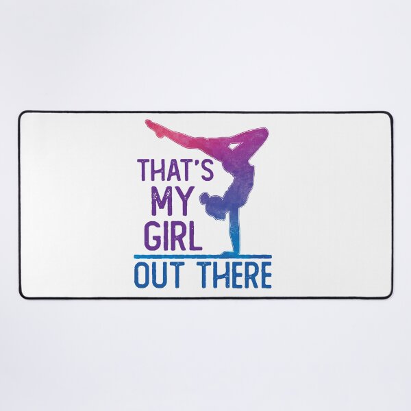 Item preview, Gymnastics Parent Mom Dad That's My Girl Out There designed and sold by jaygo.
