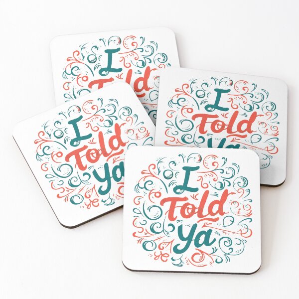 Item preview, I Told Ya 3 designed and sold by manbaito.