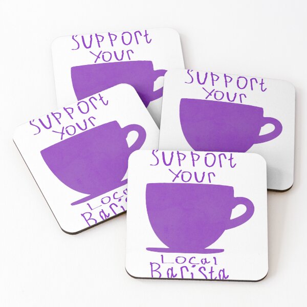 Item preview, Support Your Local Barista designed and sold by kinpirks.
