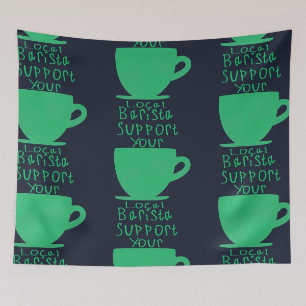 Item preview, Support Your Local Barista designed and sold by kinpirks.