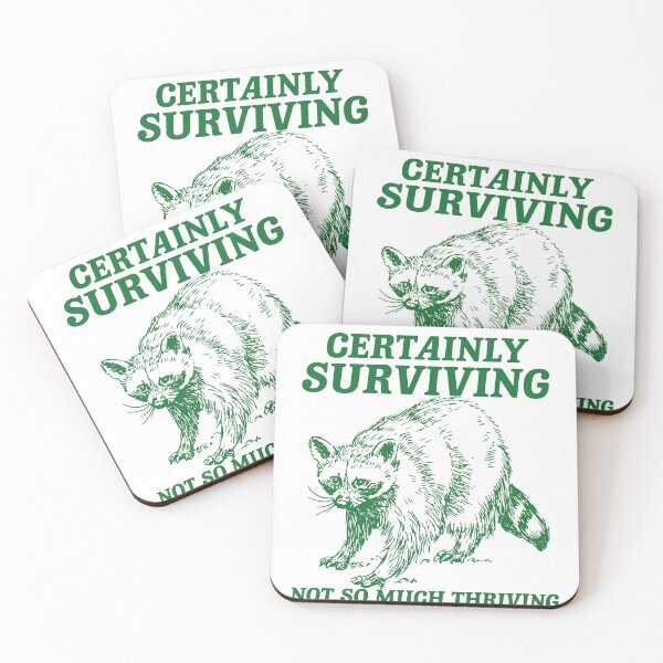 Item preview, certainly surviving not much thriving designed and sold by boneyisland.