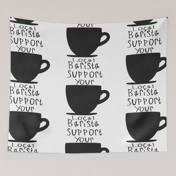 Item preview, Support Your Local Barista designed and sold by kinpirks.