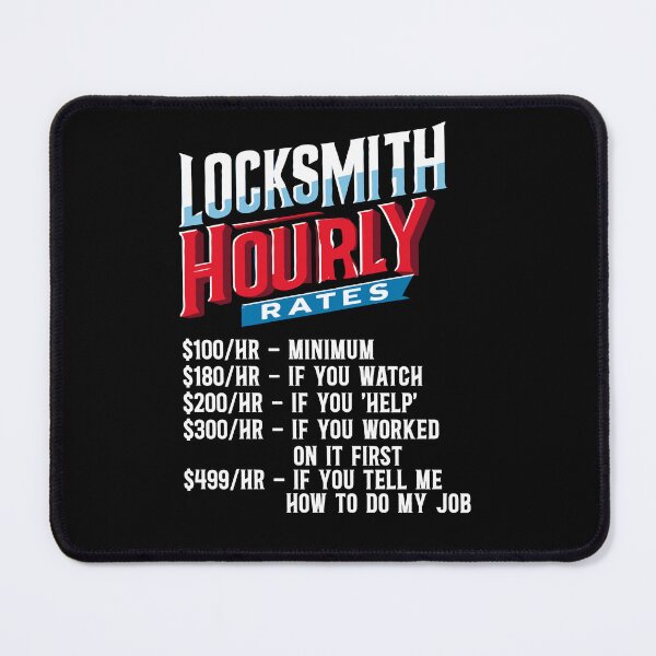 Item preview, Locksmith Hourly Rates - Locksmith Humor designed and sold by TeesYouWant.