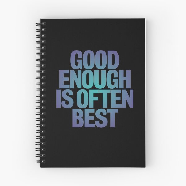 Item preview, Good enough is often best. v.1 designed and sold by x1brett.