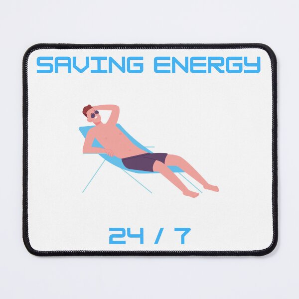 Item preview, Energy saving with laziness designed and sold by IFarty.