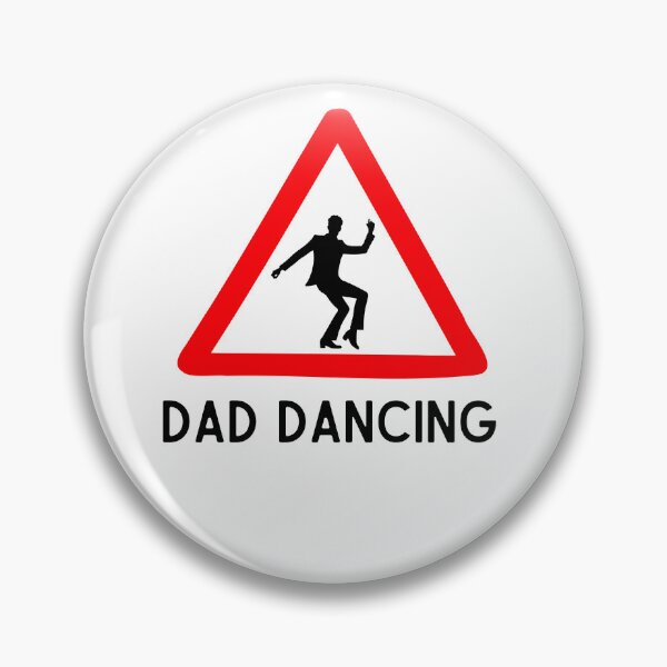 Item preview, Warning! Dad dancing designed and sold by IFarty.