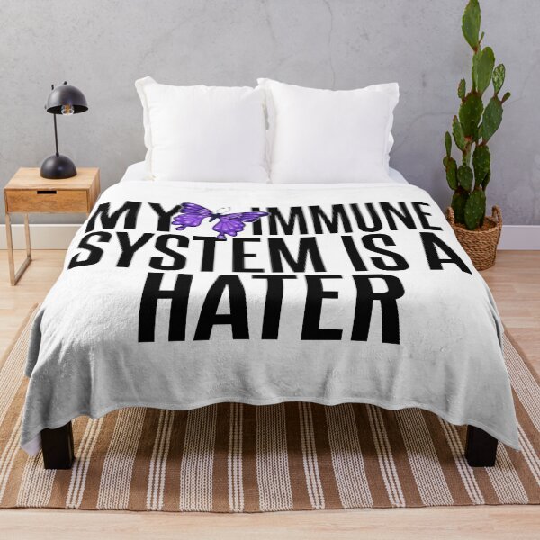 Item preview, MY IMMUNE SYSTEM IS A HATER - LUPUS WARRIOR designed and sold by DAVIDRC15.