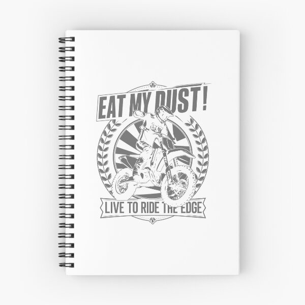 Item preview, EAT MY DUST! LIVE TO RIDE THE EDGE: Gray-Knuckle Motocross Adventure designed and sold by SplashTastic.
