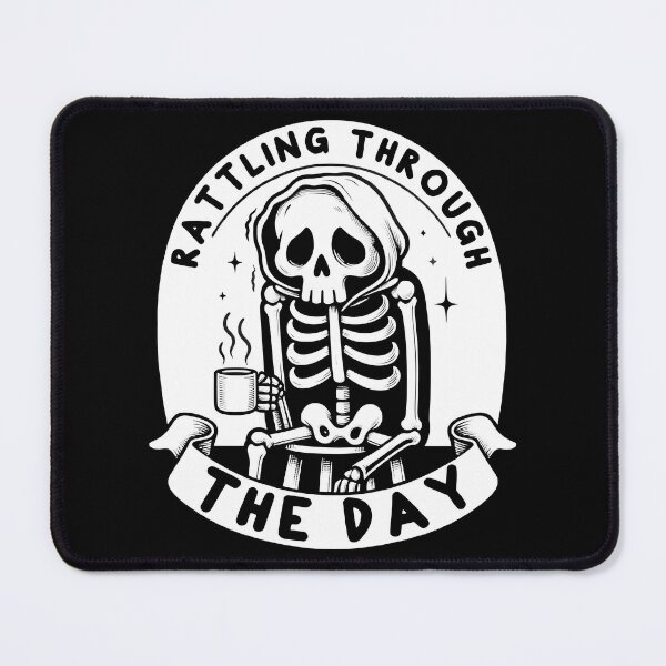 Item preview, Funny Skeleton Coffee Meme - Rattling Through The Day. designed and sold by Unitepeople.