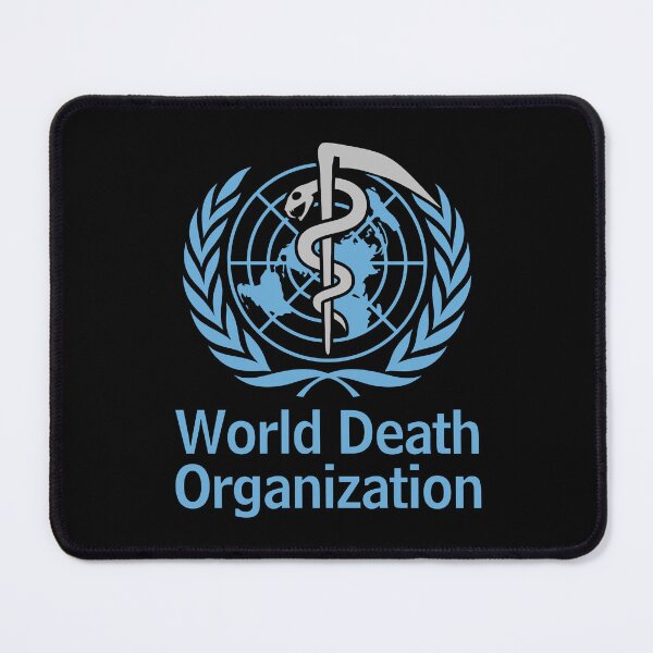 Item preview, World Death Organization (World Health Organization logo parody) II - dark designed and sold by NouveauAge.