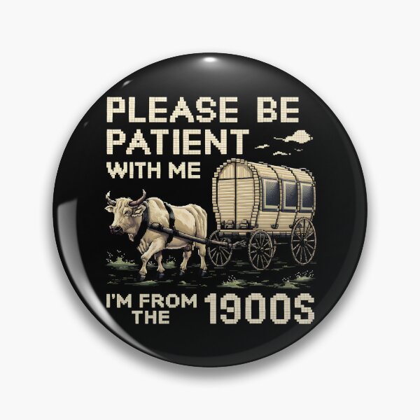 Item preview, Please Be Patient With Me I'm From The 1900s Vintage designed and sold by FloraPlantTees.