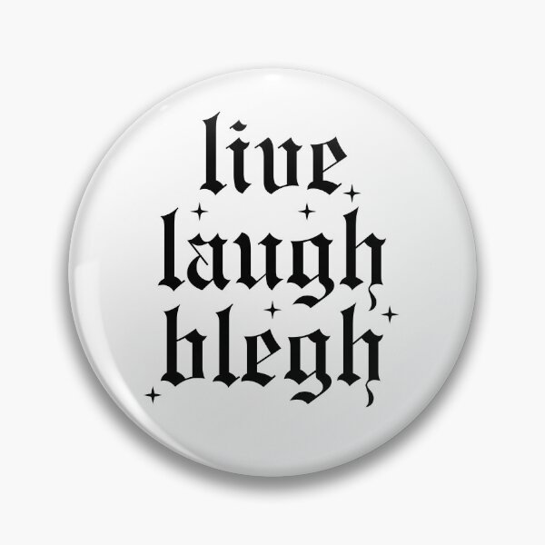 Item preview, live laugh blegh designed and sold by ulilgf.