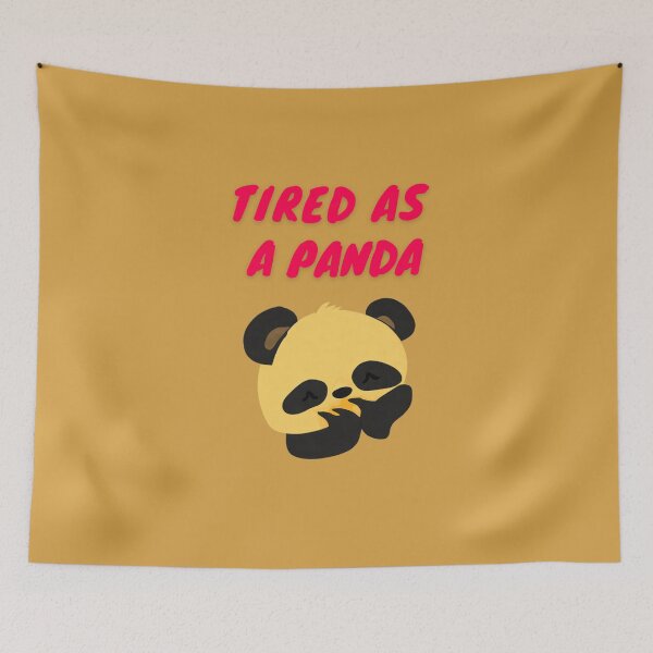 Item preview, Tired As A Panda designed and sold by Beatka1.